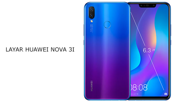 Layar Huawei Nova 3i Indonesia